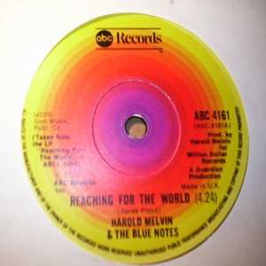 HAROLD MELVIN AND THE BLUE NOTES — REACHING FOR THE WORLD / STAY TOGETHER record label scan