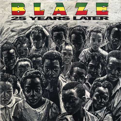 BLAZE — 25 YEARS LATER record label scan