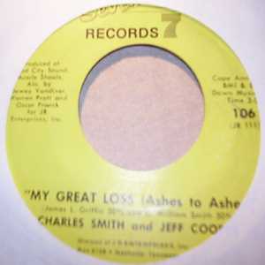 CHARLES SMITH AND JEFF COOPER MY GREAT LOSS / GLAD TO BE HOME