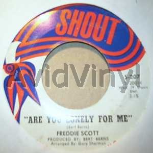 FREDDIE SCOTT ARE YOU LONELY FOR ME / WHERE WERE YOU
