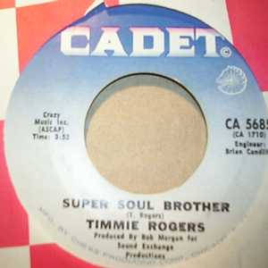 TIMMIE ROGERS SUPER SOUL BROTHERS / IT ROLLS THRU EVERYTHING