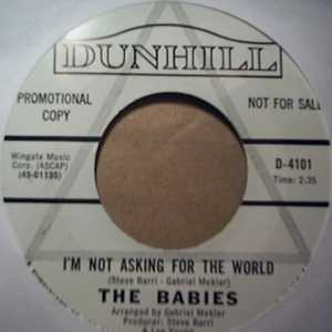 BABIES — I'M NOT ASKING FOR THE WORLD / GOODBYE MY LOVER, GOODBYE record label scan
