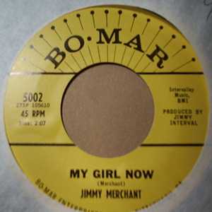 JIMMY MERCHANT MY GIRL NOW / SKIN THE CAT