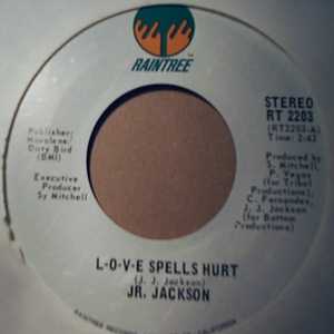 JR. JACKSON L-O-V-E SPELLS HURT / SAME