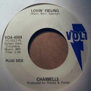 CHARMELLS LOVIN' FEELING / SAME