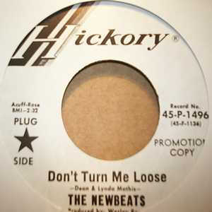 NEWBEATS — DON'T TURN ME LOOSE / TOO SWEET TO BE FORGOTTEN record label scan