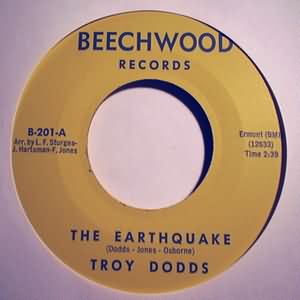 TROY DODDS THE EARTHQUAKE / BOSSA NOVA CHA CHA CHA