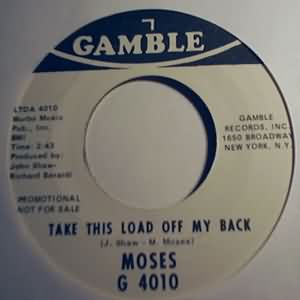 MOSES — TAKE THIS LOAD OF MY BACK / SAME record label scan