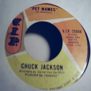 CHUCK JACKSON — PET NAMES / IS THERE ANYTHING LOVE CAN'T DO record label scan
