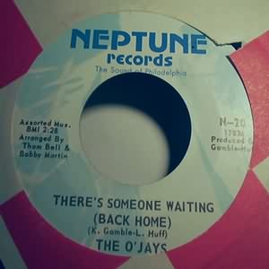 O'JAYS — THERES SOMEONE WAITING / WITHOUT THE ONE YOU LOVE record label scan