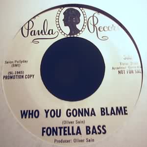 FONTELLA BASS — WHO YOU GONNA BLAME / SAME record label scan