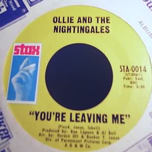 OLLIE AND THE NIGHTINGALES YOU'RE LEAVING ME / SHOWERED WITH LOVE