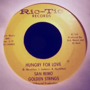 SAN REMO GOLDEN STRINGS HUNGRY FOR LOVE / ALL TURNED ON