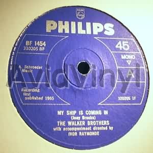 WALKER BROTHERS MY SHIP IS COMING IN / YOU'RE ALL AROUND ME