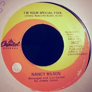NANCY WILLSON I'M YOUR SPECIAL FOOL / YOU'D BETTER GO