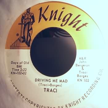 TRACI BORGES — DRIVING ME MAD / STAND BY MAN record label scan