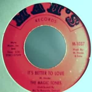 MAGIC TONES TOGETHER WE SHALL OVERCOME / IT'S BETTER TO LOVE