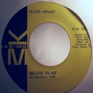 FLOYD HENLEY — BELIEVE IN ME / UNCHAINED MELODY record label scan