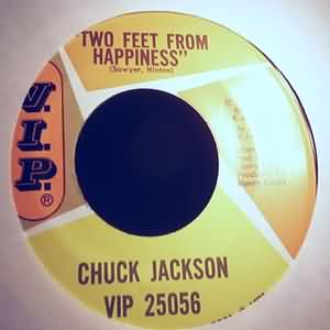 CHUCK JACKSON — TWO FEET FROM HAPPINESS / LET SOMEBODY LOVE ME record label scan