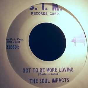 SOUL IMPACTS — GOT TO BE MORE LOVING / HERE'S SOME DANCES record label scan
