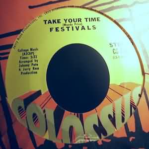 FESTIVALS — TAKE YOUR TIME / BABY SHOW IT record label scan