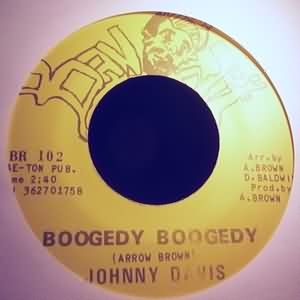 JOHNNY DAVIS BOOGEDY BOOGEDY / THE LOVE I SEE NOW
