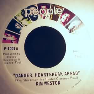 KIM WESTON DANGER HEARTBREAK AHEAD / I'LL BE THINKIN
