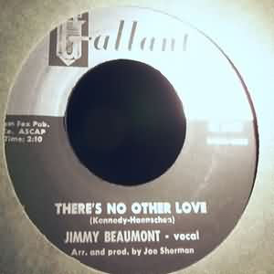 JIMMY BEAUMONT THERE'S NO OTHER LOVE / PLEASE SEND ME SOMEONE TO LOVE