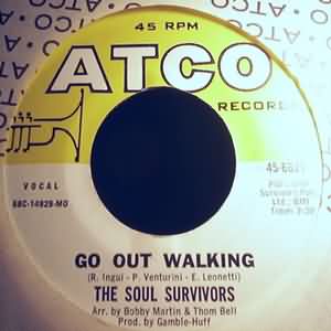 SOUL SURVIVORS — GO OUT WALKING / TURN OUT THE FIRE record label scan