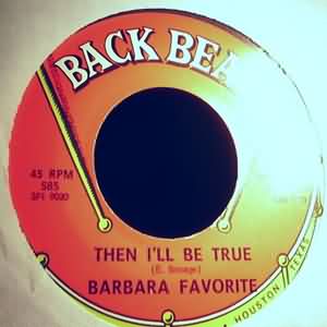 BARBARA FAVOURITE — THEN I'LL BE TRUE / TWO WAY RADIO record label scan