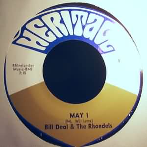 BILL DEAL AND THE RHONDELLS — MAY I / DAY BY DAY MY LOVE GROWS STRONGER record label scan