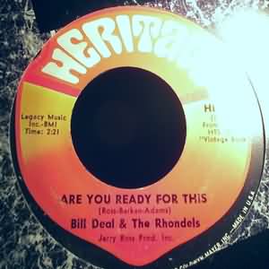 BILL DEAL AND THE RHONDELLS — ARE YOU READY FOR THIS / WHAT KIND OF FOOL DO YOU THINK I AM record label scan