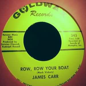 JAMES CARR — ROW ROW YOUR BOAT / EVERYBODY NEEDS SOMEBODY record label scan