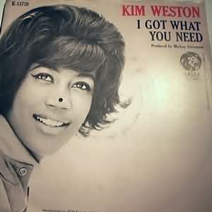 KIM WESTON — I GOT WHAT YOU NEED / SOMEONE LIKE YOU record label scan