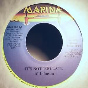 AL JOHNSON — IT'S NOT TOO LATE / I'LL DO ANYTHING FOR YOU record label scan