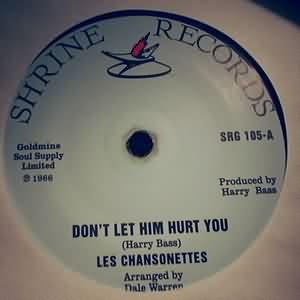 LES CHANSONETTES DON'T LET HIM HURT YOU / DEEPER