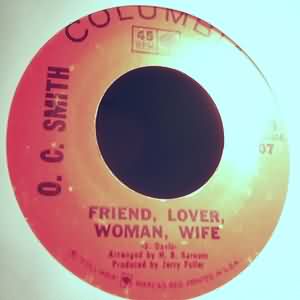 O.C. SMITH — FRIEND LOVER WOMAN WIFE / I TAUGHT HER EVERYTHING SHE KNOWS record label scan