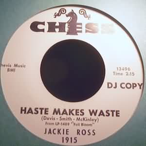 JACKIE ROSS — HASTE MAKES WASTE / WASTING TIME record label scan