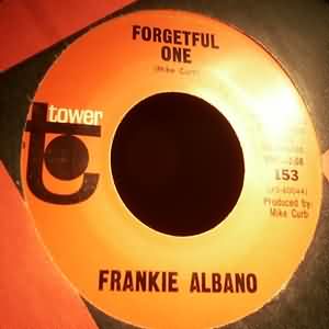 FRANKIE ALBANO — FORGETFUL ONE / SHE'LL NEVER KNOW record label scan
