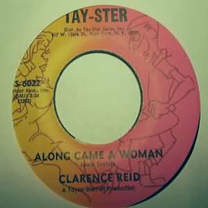 CLARENCE REID — ALONG CAME A WOMAN / SOMETHING SPECIAL ABOUT MY BABY record label scan