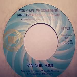 FANTASTIC FOUR — YOU GAVE ME SOMETHING / ROMEO AND JULIETS record label scan