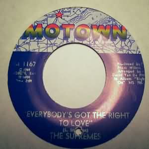 SUPREMES EVERYBODY'S GOT THE RIGHT TO LOVE / BUT I LOVE YOU MORE