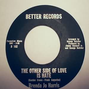 BRENDA JO HARRIS OTHER SIDE OF LOVE IS HATE / SHE'LL SNATCH HIM