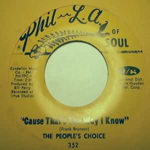 PEOPLES CHOICE — CAUSE THAT'S THE WAY I KNOW / WOOTIE-T-WOO record label scan