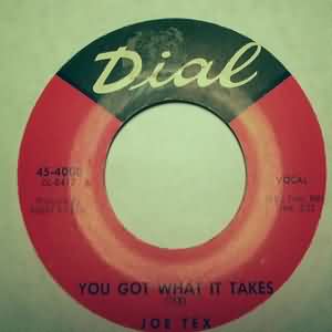 JOE TEX — YOU GOT WHAT IT TAKES / YOU BETTER GET IT record label scan