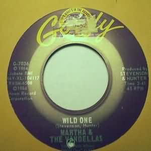 MARTHA AND THE VANDELLAS WILD ONE / DANCING SLOW