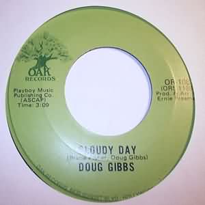 DOUG GIBBS — CLOUDY DAY / I'LL ALWAYS HAVE YOU THERE record label scan