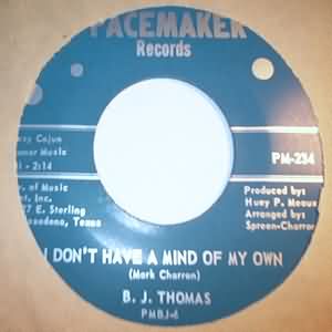 B J THOMAS — I DON'T HAVE A MIND OF MY OWN / BRING BACK THE TIME record label scan