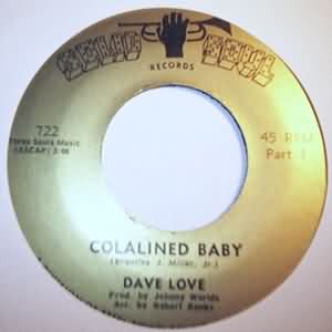 DAVE LOVE — COLALINED BABY / PT11 record label scan