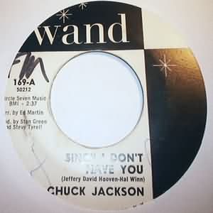 CHUCK JACKSON — SINCE I DON’T HAVE YOU / BLANK record label scan